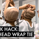 Easiest Way to Tie Your Head Wrap
